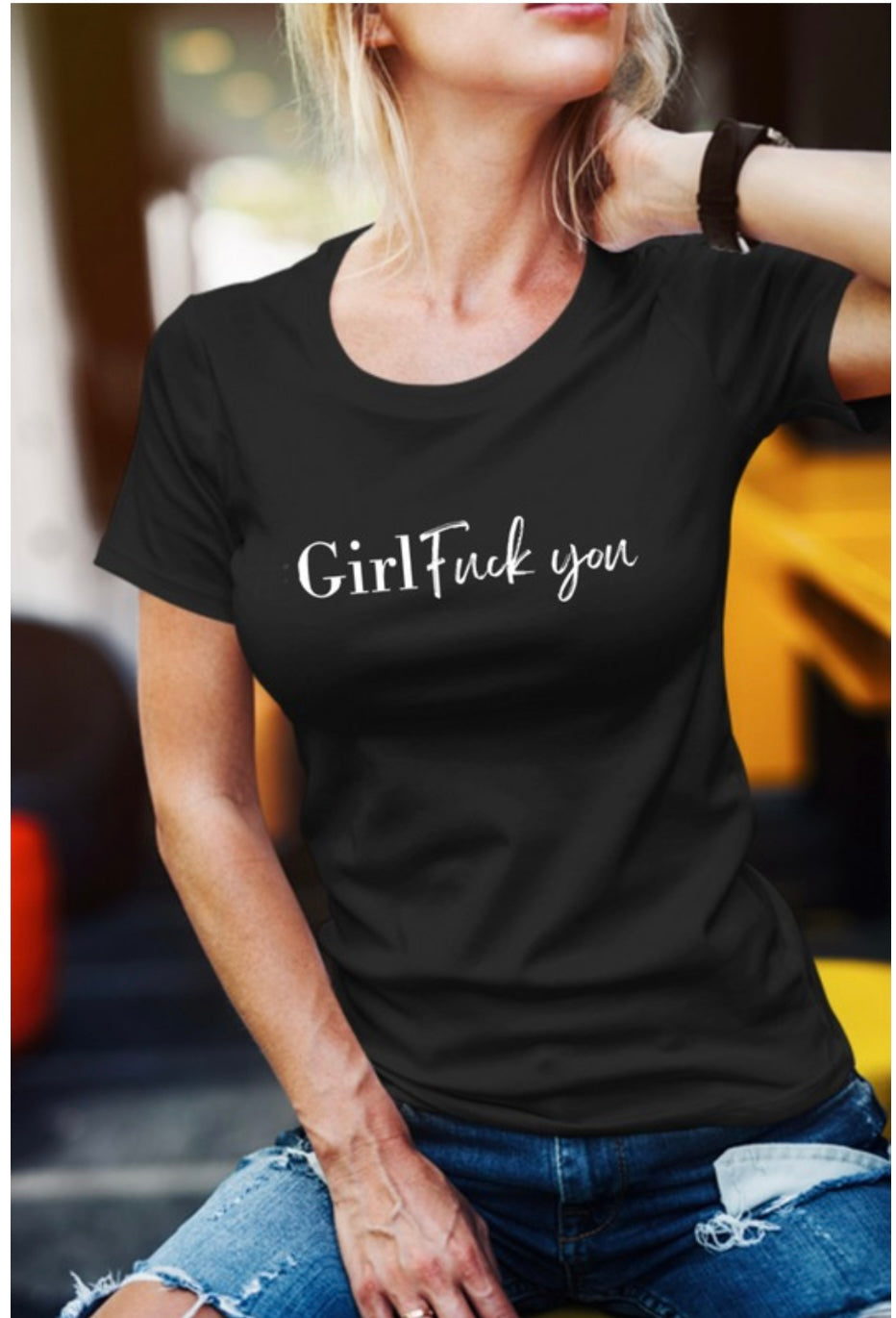 Girl Fuc You T-Shirt