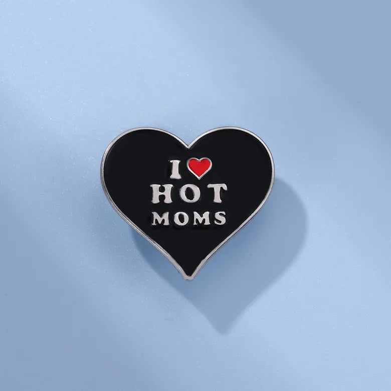 Hot Moms Brooch