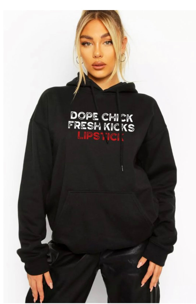 Dope Chicks Hoodie